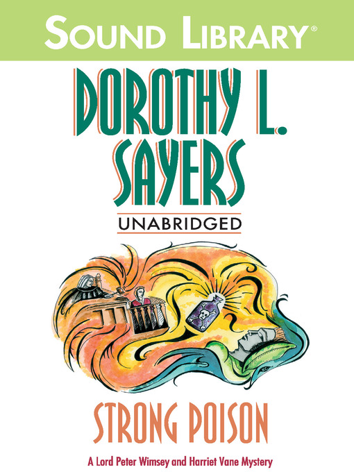 Title details for Strong Poison by Dorothy L. Sayers - Available